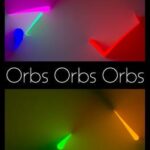 Orbs Orbs Orbs