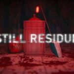Still Residue