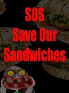 SOS: Save Our Sandwiches