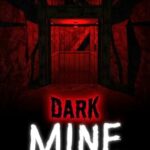 Dark Mine