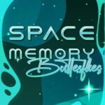 Space Memory: Butterflies