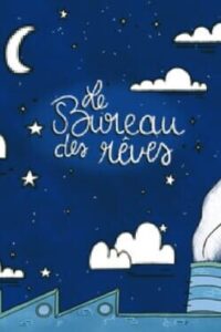 Le Bureau Des Rêves