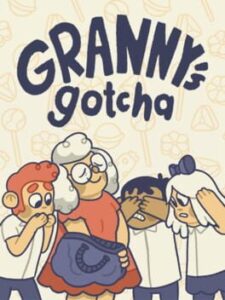 Granny’s Gotcha