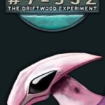 #7-J5Z: The Driftwood Experiment