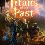 Titans of the Past