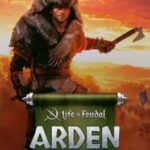 Life is Feudal: Arden