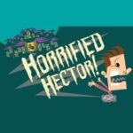 Horrified Hector!
