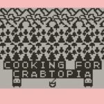 Cooking for CrabTopia!
