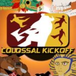 Colossal Kickoff