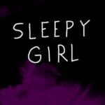 Sleepy Girl