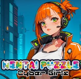 Hentai Puzzle: Cyber Girls