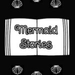 Mermaid Stories: Book 1 - The Lost Gift