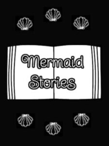 Mermaid Stories: Book 1 – The Lost Gift