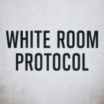 White Room Protocol
