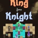 King for a Knight