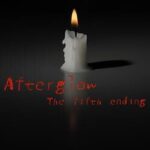 Afterglow: The Fifth Ending
