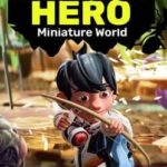 Lilliput Hero: Miniature World
