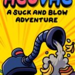 ACUVAC: A Suck And Blow Adventure