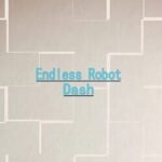 Endless Robot Dash