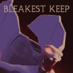 The Bleakest Keep