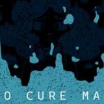 To Cure Man