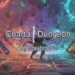 Charta Dungeon: Ambidextrous