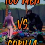 100 Men Vs Gorilla