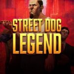 Street Dog Legend