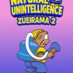 Natural Unintelligence: Zueirama 2