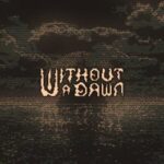 Without a Dawn
