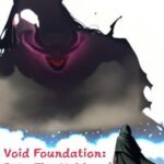 Void Foundation: Into The Void