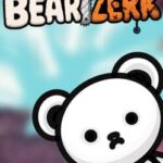 Bearzerk