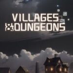 Villages & Dungeons