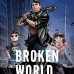 Broken World: Save Your Children