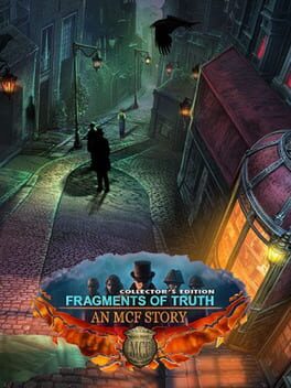 Fragments of Truth: An MCF Story – Collector’s Edition