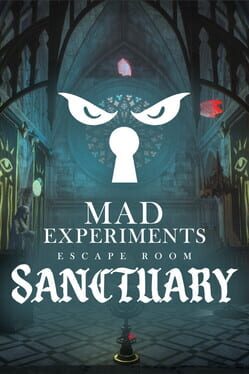 Mad Experiments: Escape Room – Sanctuary