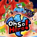 Oh So Hero!