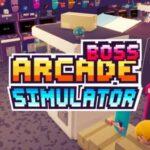 Arcade Boss Simulator