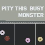 Pity This Busy Monster