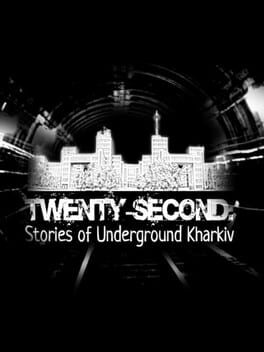 Twenty-second: Stories of Underground Kharkiv