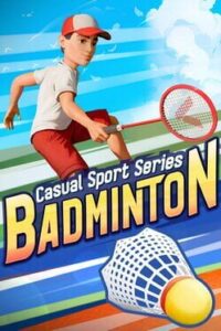 Casual Sport Series: Badminton
