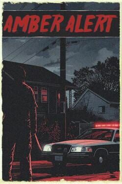 Amber Alert Director’s Cut