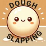 Dough Slapping: A Touch to Desire