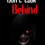 Don't Look Behind