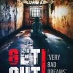 Get Out: A "Very Bad Dreams" Story
