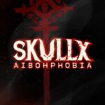 SkullX: Aibohphobia