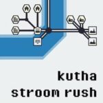 Kutha Stroom Rush
