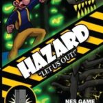 Hazard: Let Us Out!