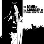 The Lamb of the Sabbath is Standing Upon the Hill