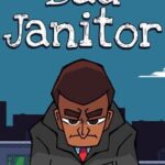 Bad Janitor